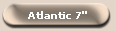 Atlantic 7"